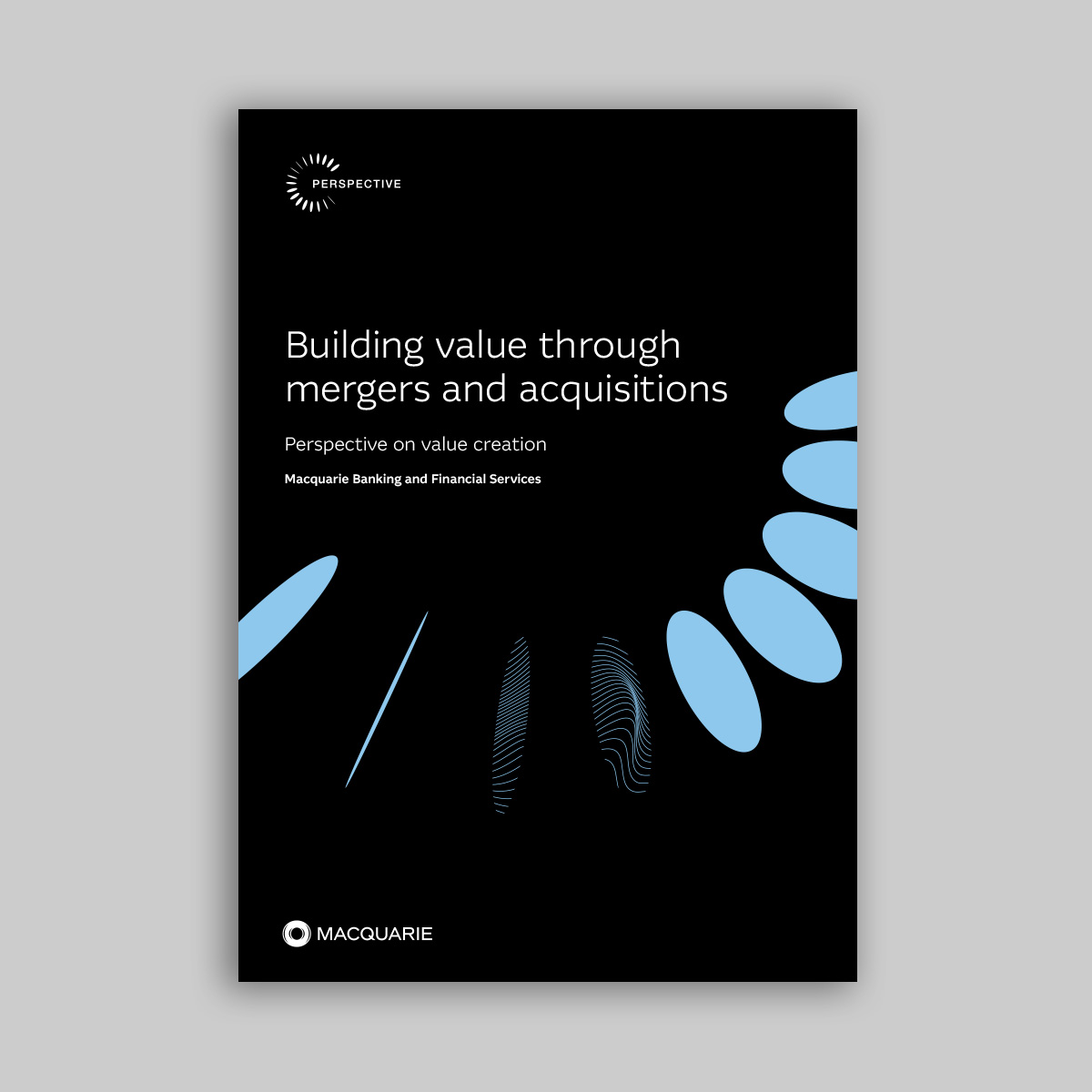 Building value through mergers and acquisitions report