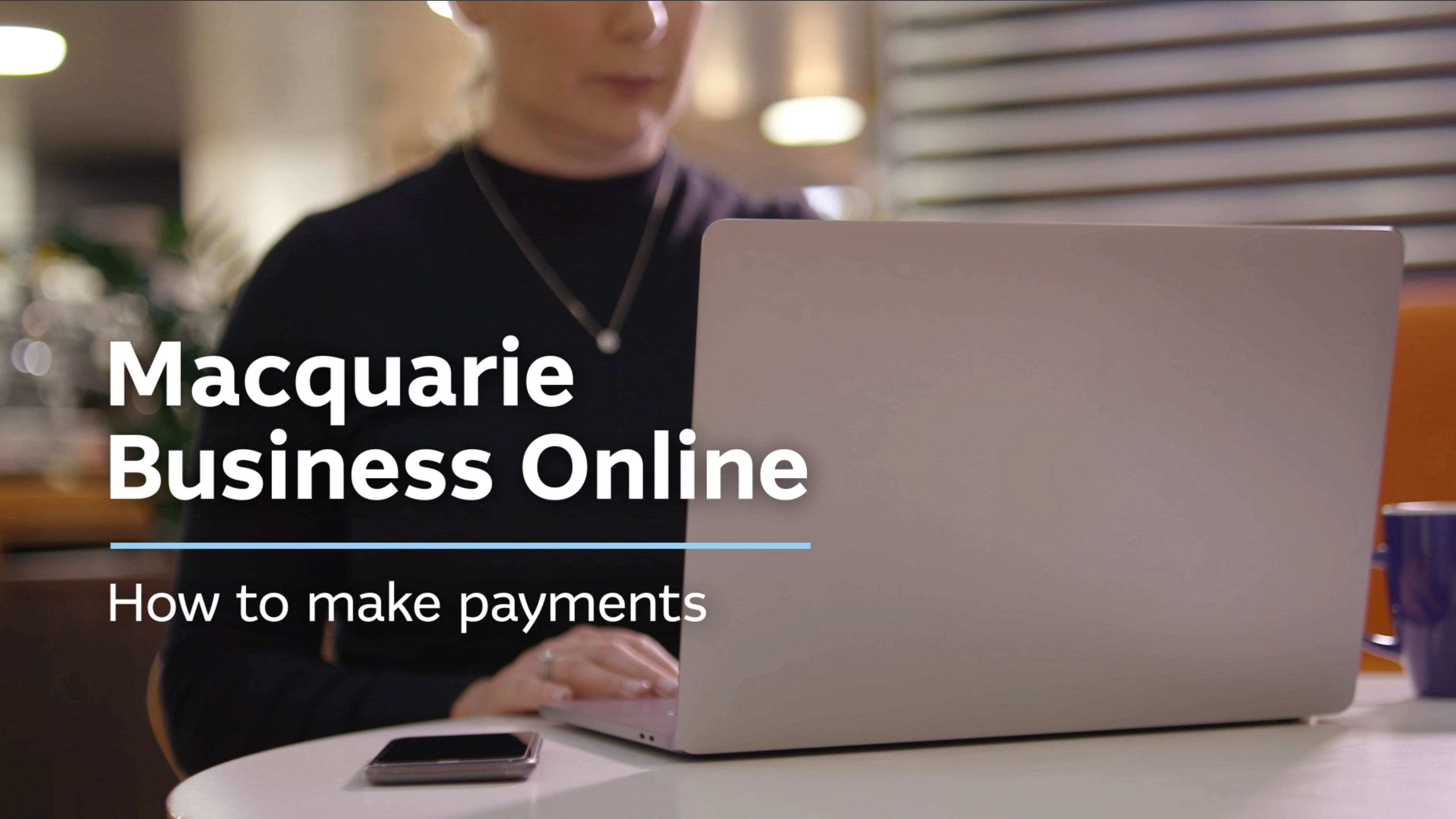 How to make payments on Macquarie Business Online