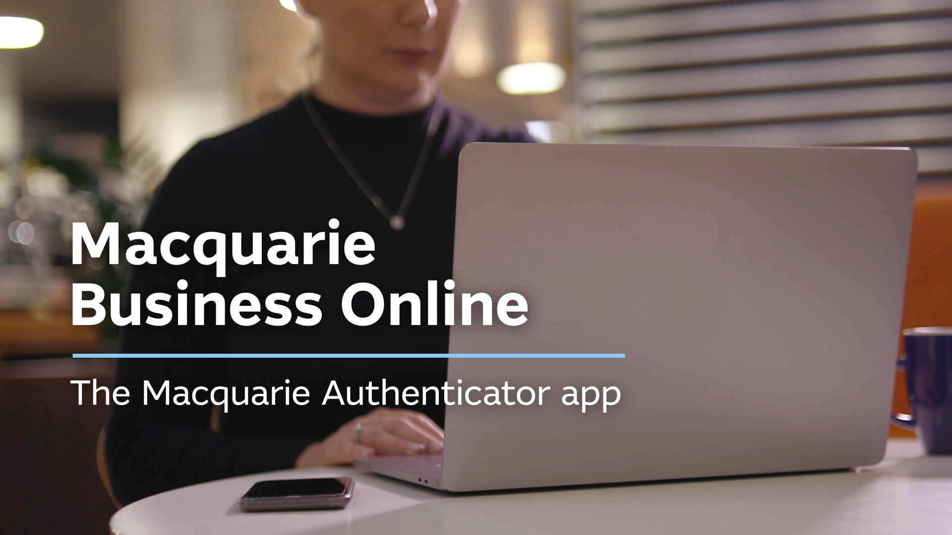 Macquarie Business Online Authenticator app video